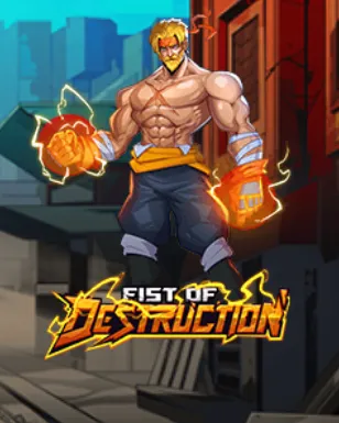 Fist of Destruction slot